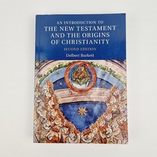 An Introduction to the New Testament and the Origins of Christianity 2nd Edition