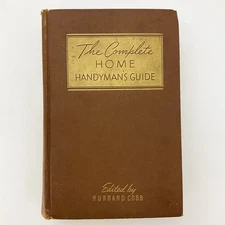 The Complete Home Handyman's Guide Hubbard Cobb Hardcover Book 1950 DIY Repair