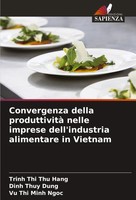 Convergenza Della Produttività Nelle Imprese Dell'industria Alimentare In...