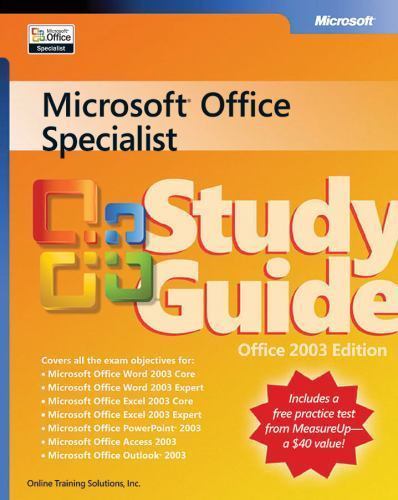 Microsoft® Office Specialist 2003 by Inc. Staff Online Training