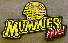 MUMMIES ALIVE! alive embroidered patch figure title cartoon action King Tut logo