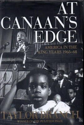 At Canaan's Edge: America in the King Years, 1965-68 - hardcover Branch, Tay...