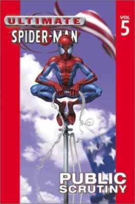 Ultimate Spider-Man TPB (2001) #   5 1st Print (9.0-VFNM) Public Scrutiny 2003