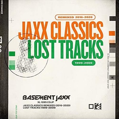 Jaxx Classic Remixed (2016?2020) / Lost Tracks (1999?2009) - Basement Jaxx Japan