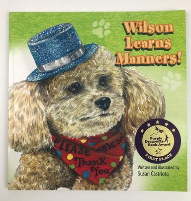 ''Wilson Learns Manners!'' (Wilson's Wondrous Tails, Volume 2) (Wilson's Wondr...