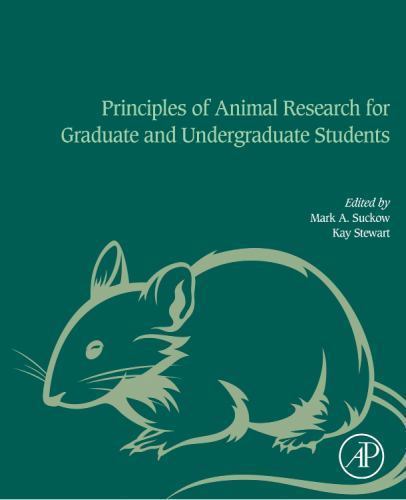 Principles of Animal Research for Graduate and Undergraduate Students Suckow