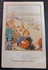 postcard May You Have Just Loads of Good Things on Thanksgiving Day kids pumpkin