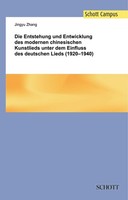 Die Entstehung Und Entwicklung Des Modernen Chinesischen Kunstlieds Unter Dem Ei