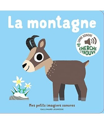 La montagne: Des sons à écouter, des images à regarder