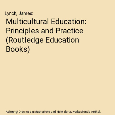 Multicultural Education: Principles and Practice [Routledge Education Books], Ly