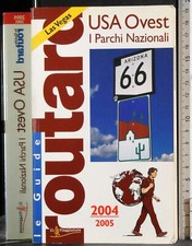 GUIDE ROUTARD. USA OVEST. I PARCHI NAZIONALI. AA.VV. IL VIAGGIATORE. 1ED.