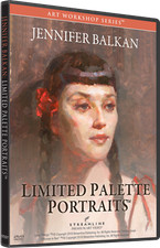 JENNIFER BALKAN: LIMITED PALETTE PORTRAITS - Art Instruction DVD