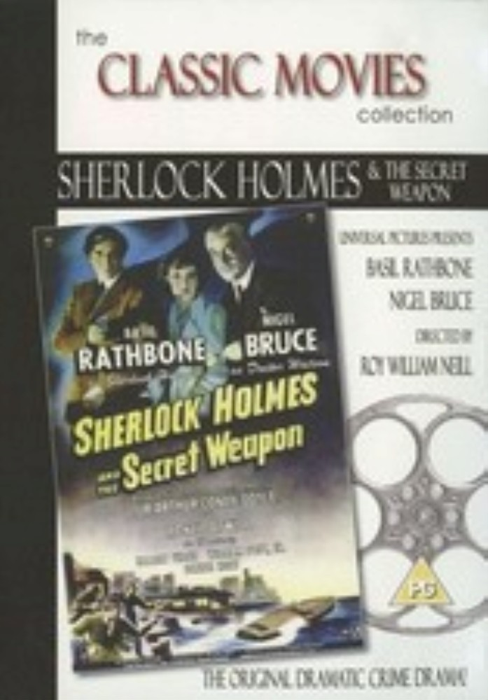 Sherlock Holmes And The Secret Weapon : The Classic Movies Collection DVD