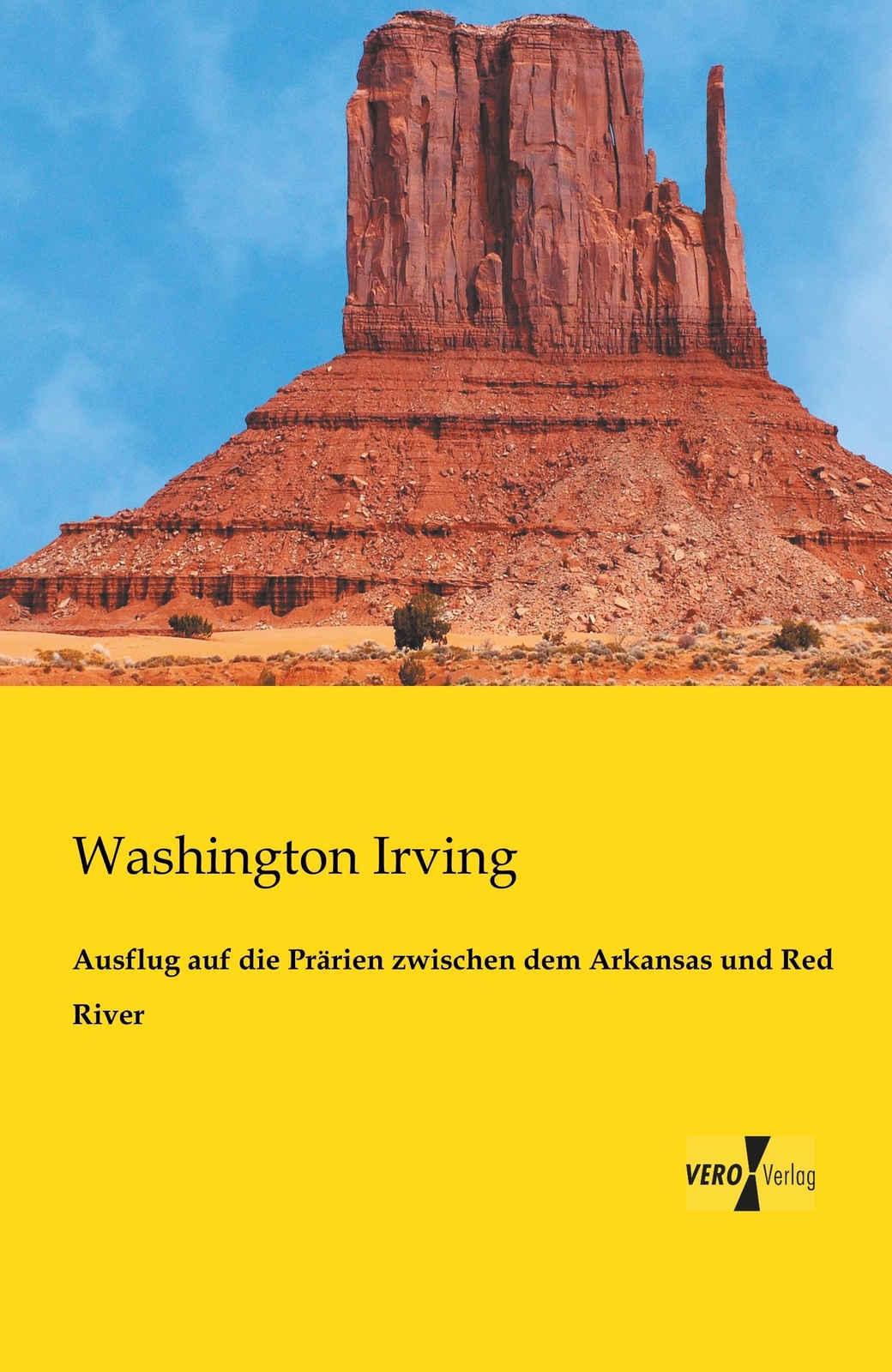 Ausflug Auf Die Prärien Zwischen Dem Arkansas Und Red River Washington
