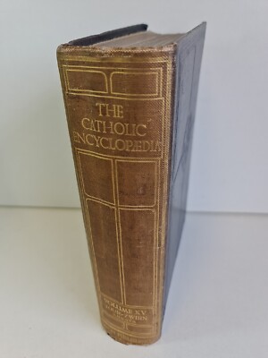 The Catholic Encyclopedia - Vol XV - TOUR-ZWIRN - Hardcover 1912