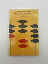 The Japanese Abacus Explained By Y. Yoshino / 1963 PB Dover