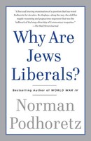 Why Are Jews Liberals? Norman Podhoretz Taschenbuch Einband - Flex.(Paperback)