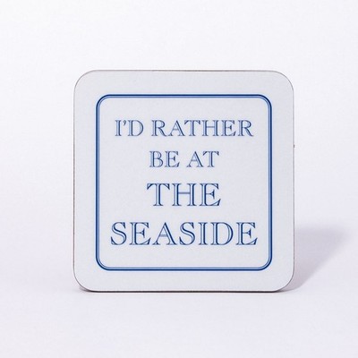 I'd Rather Be At The Seaside Untersetzer