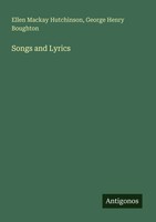 Songs And Lyrics Ellen Mackay Hutchinson (U. A.) Taschenbuch Englisch 2025