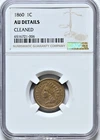 1860 INDIAN HEAD Cent Coin NGC AU Details Cleaned Graded Attractive Coin 2058