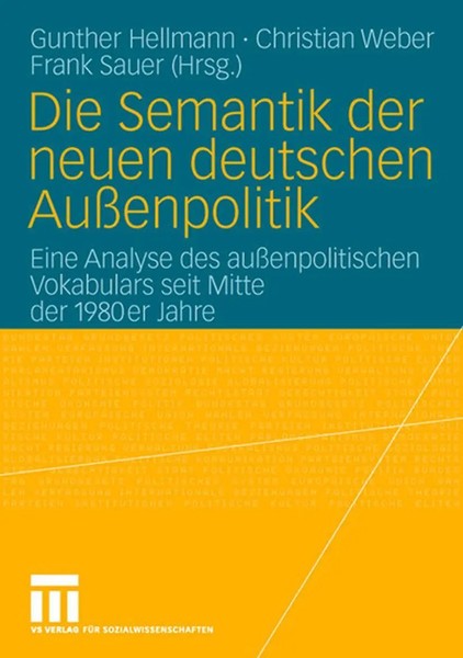 Gunther Hellmann (U. A.) | Die Semantik Der Neuen Deutschen AußEnpolitik | Buch-image
