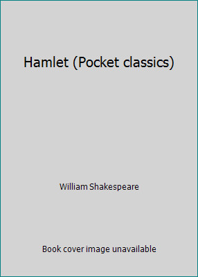 Hamlet (Pocket classics) by William Shakespeare