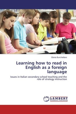 Learning how to read in English as a foreign language Gloria Burchiellaro