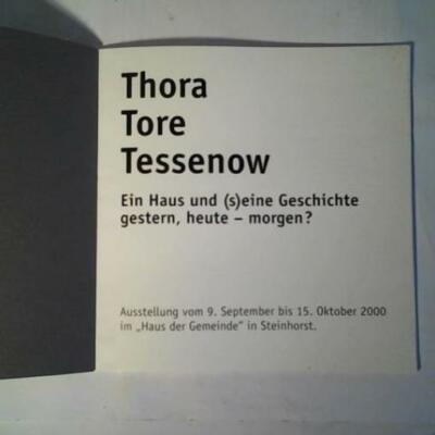 Thora. Tore. Tessenow. Ein Haus und (s)eine Geschichte gestern, heute - morgen?