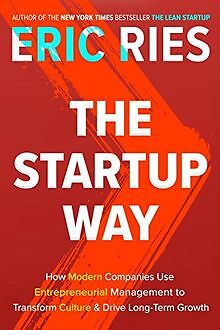 The Startup Way: How Modern Companies Use Entrepreneuria... | Buch | Zustand gut