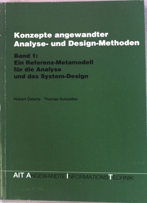 Konzepte angewandter Analyse- und Design-Methoden; Band 1: Ein Referenz-Metamode