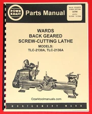 POWR-KRAFT Montgomery Wards TLC-2130A TLC-2136A Metal Lathe Parts Manual 1016