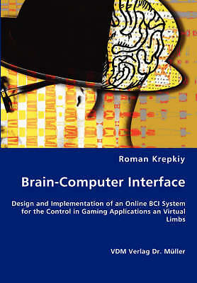 Brain-Computer Interfaces: Design and Implementation of an Online Bci System fo