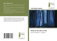 Todd William Flambeau | Sur Le Fil De La Vie | Taschenbuch | FranzöSisch (2024)