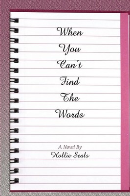 Hollie Seals | When You Can't Find The Words | Taschenbuch | Englisch (2007)