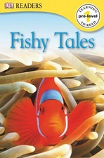 DK Readers L0: Fishy Tales by DK Publishing