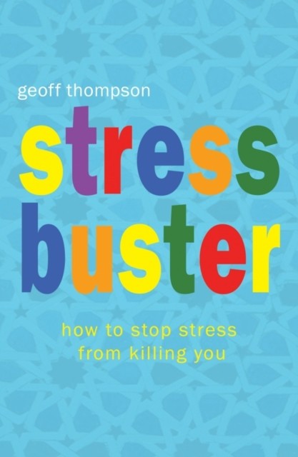 Stress Buster by Geoff Thompson (Paperback Book)