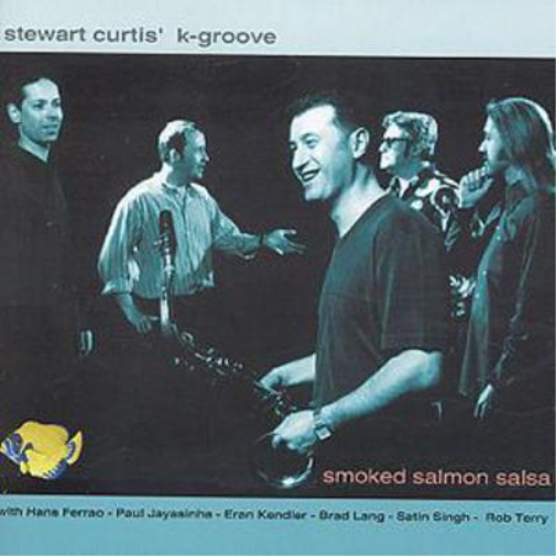 Stewart Curtis' K-Groove Smoked Salmon Salsa (CD) Album
