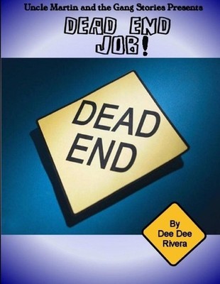 Dead End Job! by Dee Dee Rivera (English) Paperback Book