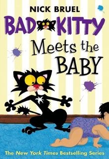 Bad Kitty Meets the Baby von Bruel, Nick | Buch | Zustand akzeptabel