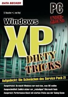 Windows XP Dirty Tricks 1 SP 2. PC Underground. Alles, w... | Buch | Zustand gut