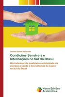 Jocinei Santos De Arruda | CondiçõEs SensíVeis E InternaçõEs No Sul Do Brasil