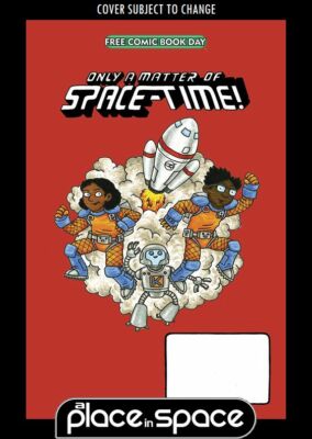 FREE COMIC BOOK DAY 2020 (FCBD) - ONLY A MATTER OF SPACE-TIME! #1 (WK35)