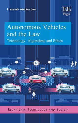 Autonomous Vehicles And The Law : Technology, Algorithms And Ethics, Hardcove...