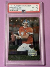 1994 Playoff Contenders #2 Back To Back John Elway Drew Bledsoe PSA 8