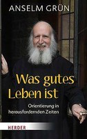 Was Gutes Leben Ist | Buch | 9783451032745