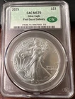 2025 CAC MS-70. SILVER EAGLE. FIRST DAY OF DELIVERY. 1 OZ FINE SILVER.