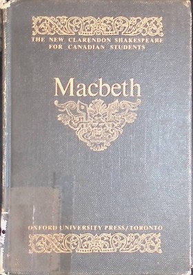 Macbeth The New Clarendon Shakespeare for Canadian Students Shakespeare, William