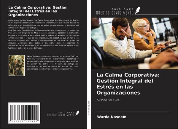 Warda Naseem | La Calma Corporativa: GestióN Integral Del EstréS En Las...-image
