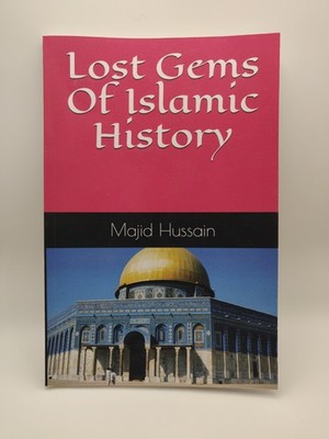 Lost Gems Of Islamic History Book