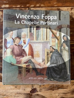 La Chapelle Portinari, Vincenzo Foppa et Mattioli Rossi - Motta